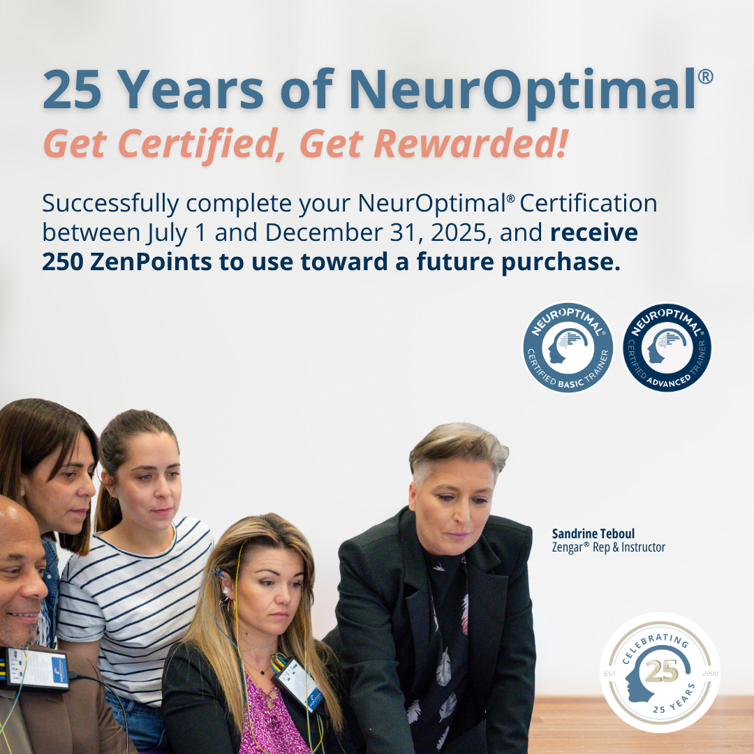 Banner celebrating 25 years of NeurOptimal featuring certification promotion: complete NeurOptimal certification between July 1 and December 31, 2025, to receive 250 ZenPoints. Includes images of participants, Sandrine Teboul, and certification badges for Basic and Advanced Trainers.